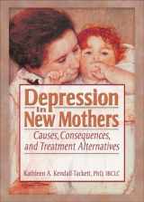 9780789018397-078901839X-Depression in New Mothers: Causes, Consequences, and Treatment Alternatives