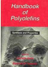 9780824789787-0824789784-Handbook of Polyolefins: Synthesis and Properties