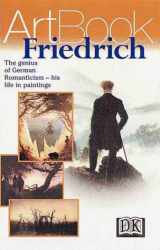 9780789448545-0789448548-Caspar David Friedrich: German Master of the Romantic Landscape--His Life in Paintings