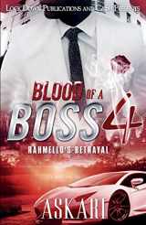 9781948878159-1948878151-Blood of a Boss 4: Rahmello's Betrayal