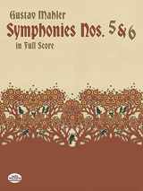 9780486268880-0486268888-Symphonies Nos. 5 and 6 in Full Score (Dover Orchestral Music Scores)