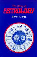 9780893145255-0893145254-Story of Astrology