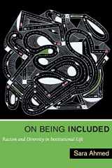 9780822352365-0822352362-On Being Included: Racism and Diversity in Institutional Life
