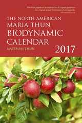 9781782503323-1782503323-The North American Maria Thun Biodynamic Calendar: 2017 (German Edition)