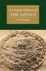 9781108712941-1108712940-A Concise History of the Aztecs (Cambridge Concise Histories)