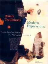 9780810919761-0810919761-Asian Traditions Modern Expressions