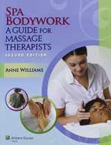 9781451176780-1451176783-Spa Bodywork: A Guide for Massage Therapists