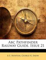 9781144141187-1144141184-Abc Pathfinder Railway Guide, Issue 21