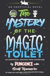 9781727282962-1727282965-The Mystery of the Magic Toilet: An Unofficial Amazing Frog Adventure