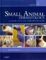 9781416056638-1416056637-Small Animal Dermatology: A Color Atlas and Therapeutic Guide