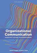 9781793515902-1793515905-Organizational Communication: Foundations, Challenges, and Misunderstandings