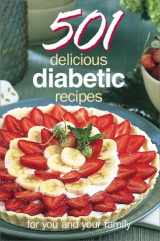 9780848723873-0848723872-501 Delicious Diabetic Recipes: For You and Your Family