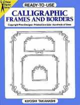 9780486261096-0486261093-Ready-to-Use Calligraphic Frames and Borders