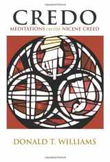 9780827205055-0827205058-Credo: Meditations on the Nicene Creed
