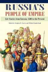 9780253001832-0253001838-Russia's People of Empire: Life Stories from Eurasia, 1500 to the Present
