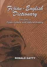9789829804716-9829804712-Fijian-English Dictionary: With Notes on Fijian Culture and Natural History