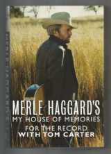 9780060193089-0060193085-Merle Haggard's My House of Memories : For the Record