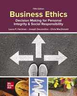 9781260260496-1260260496-Business Ethics: Decision Making for Personal Integrity & Social Responsibility
