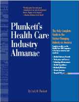 9781891775048-1891775049-Plunkett's Health Care Industry Almanac 1999-2000: The Only Complete Guide to the Fastest-Changing Industry in America