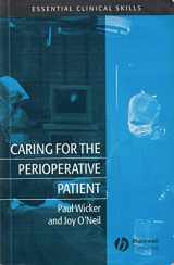 9781405128025-140512802X-Caring for the Perioperative Patient: Essential Clinical Skills