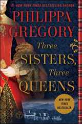 9781476758749-1476758743-Three Sisters, Three Queens (The Plantagenet and Tudor Novels)