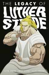 9781632157256-163215725X-Luther Strode Volume 3: The Legacy of Luther Strode (Legacy of Luther Strode, 3)
