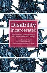 9781137404053-1137404051-Disability Incarcerated: Imprisonment and Disability in the United States and Canada