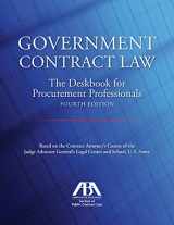 9781634258227-1634258223-Government Contract Law: The Deskbook for Procurement Professionals, Fourth Edition