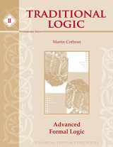 9781930953123-1930953127-Traditional Logic, Book II: Advanced Formal Logic (Classical Trivium Core Series)