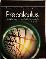 9780134672090-0134672097-Precalculus: Graphical, Numerical, Algebraic (10th Edition)