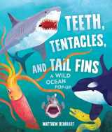 9781647227241-1647227240-Teeth, Tentacles, and Tail Fins (Reinhart Pop-Up Studio): A Wild Ocean Pop-Up (Reinhart Studios) (Ocean Book for Kids, Shark Book for Kids, Nature Book for Kids)