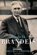 9780375423666-0375423664-Louis D. Brandeis: A Life