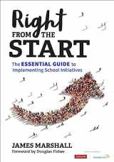 9781071913444-1071913441-Right From the Start: The Essential Guide to Implementing School Initiatives