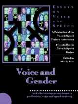 9780977387618-0977387615-Voice and Gender: Essays on Voice and Speech