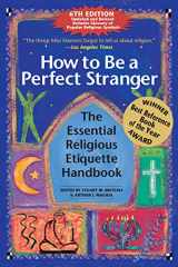 9781683361190-1683361199-How to Be A Perfect Stranger (6th Edition): The Essential Religious Etiquette Handbook