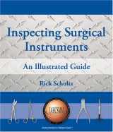 9780976909200-0976909200-Inspecting Surgical Instruments: An Illustrated Guide