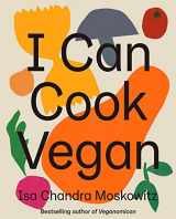 9781419732416-1419732412-I Can Cook Vegan: A Plant-Based Cookbook