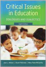 9780078024375-0078024374-Critical Issues in Education: Dialogues and Dialectics