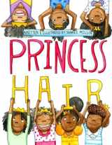 9781500778101-1500778109-Princess Hair