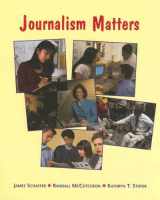 9780314205704-0314205705-Journalism Matters, Student Text: Journalism Matters, Student Text