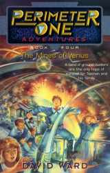 9780840792389-0840792387-The Mines of Venus (Perimeter One Adventures, Book 4)