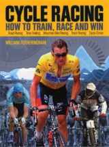 9781554070138-1554070139-Cycle Racing: How to Train, Race and Win
