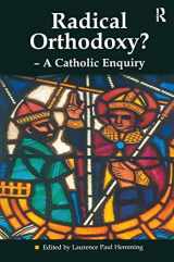 9780754612933-0754612937-Radical Orthodoxy? - A Catholic Enquiry (Heythrop Studies in Contemporary Philosophy, Religion and Theology)