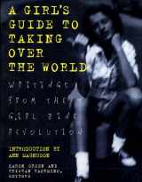 9780312155353-0312155352-Girls Guide to Taking Over the World: Writings From The Girl Zine Revolution