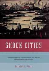 9780226670768-0226670767-Shock Cities: The Environmental Transformation and Reform of Manchester and Chicago