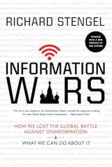 9780802149428-0802149421-Information Wars: How We Lost the Global Battle Against Disinformation and What We Can Do About It