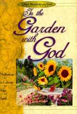9781562926380-1562926381-In the Garden With God (Quiet Moments With God)