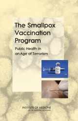 9780309095921-0309095921-The Smallpox Vaccination Program: Public Health in an Age of Terrorism