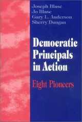 9780803961319-0803961316-Democratic Principals in Action: Eight Pioneers