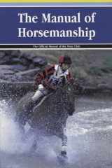 9780953716739-0953716732-The Manual of Horsemanship